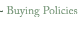 Buying Policies